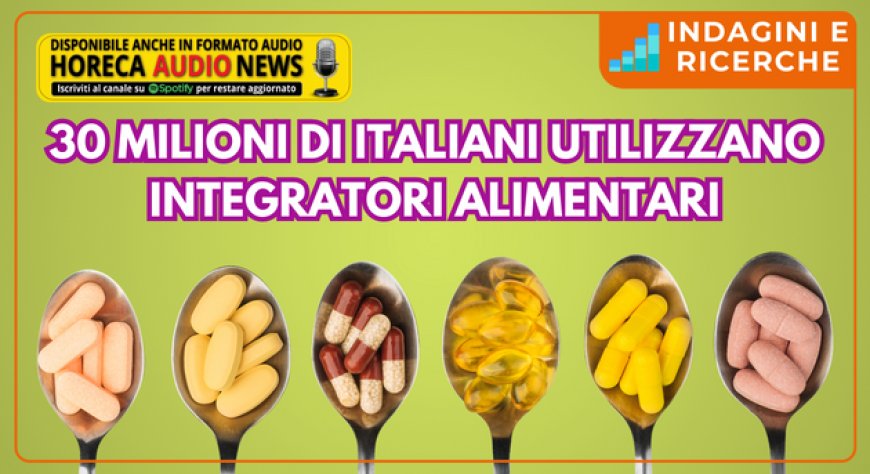 30 milioni di italiani utilizzano integratori alimentari