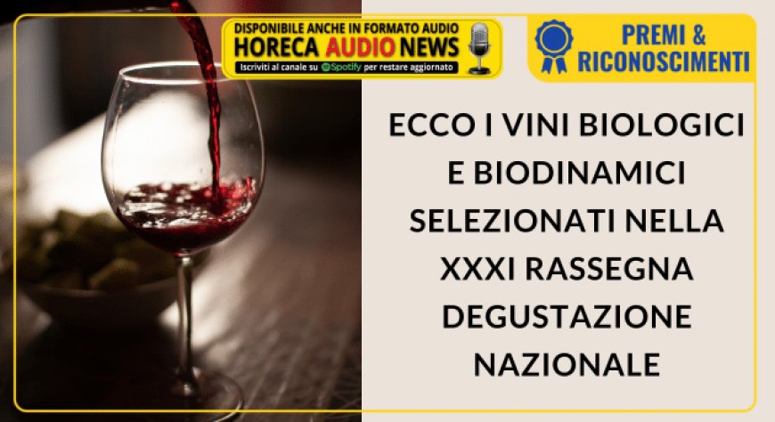 Ecco i vini biologici e biodinamici selezionati nella XXXI Rassegna degustazione nazionale