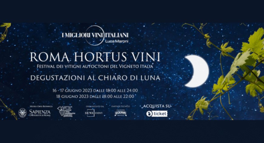 Il Vigneto Italia illumina la notte capitolina con Roma Hortus Vini 2023