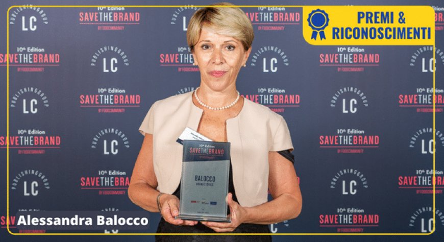 Balocco riceve il premio Save The Brand 2023