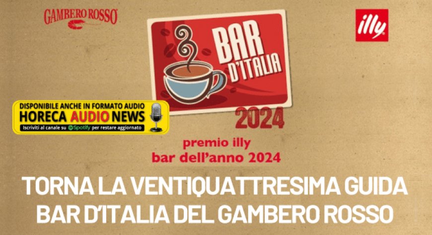 Torna la ventiquattresima Guida Bar d’Italia del Gambero Rosso
