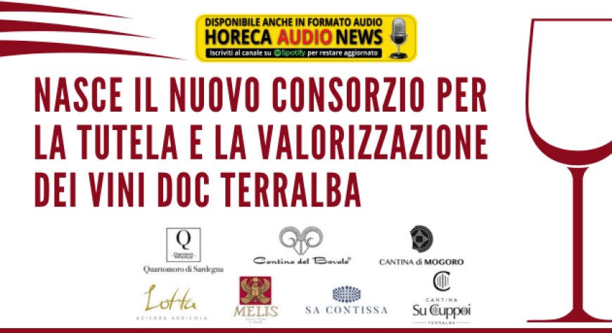 Nasce il nuovo Consorzio per la tutela e la valorizzazione dei vini DOC Terralba