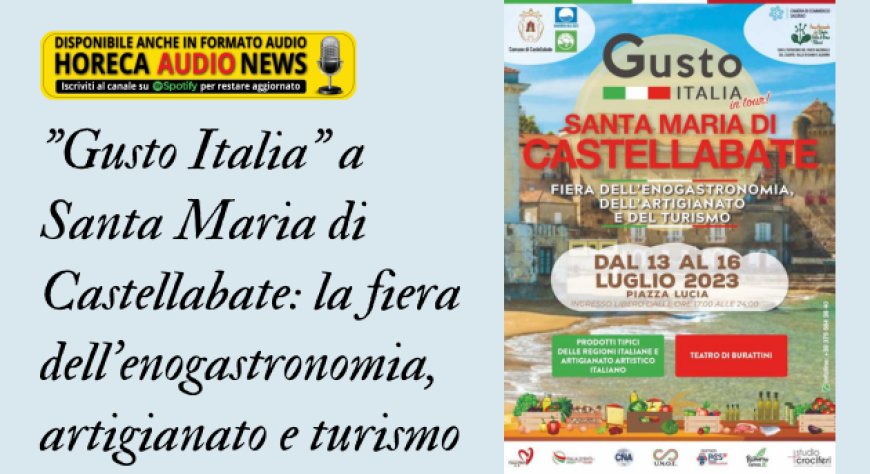 "Gusto Italia" a Santa Maria di Castellabate: la fiera dell'enogastronomia, artigianato e turismo
