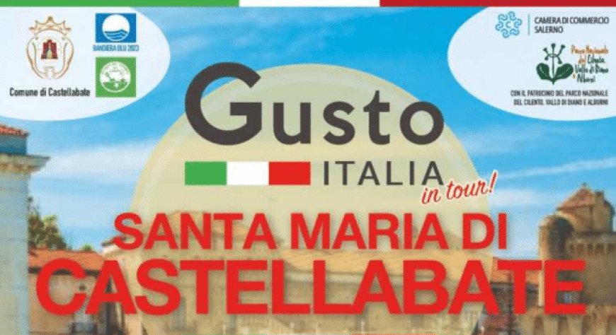 13, 14, 15 e 16 luglio 2023 - Gusto Italia - Santa Maria di Castellabate