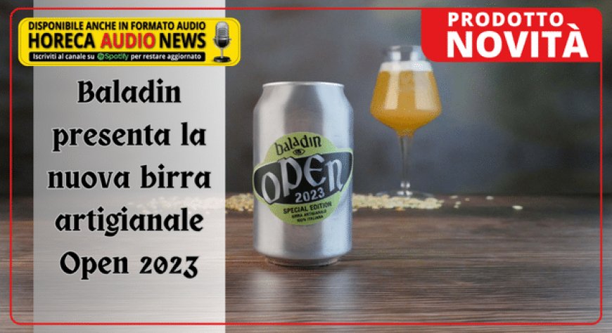 Baladin presenta la nuova birra artigianale Open 2023