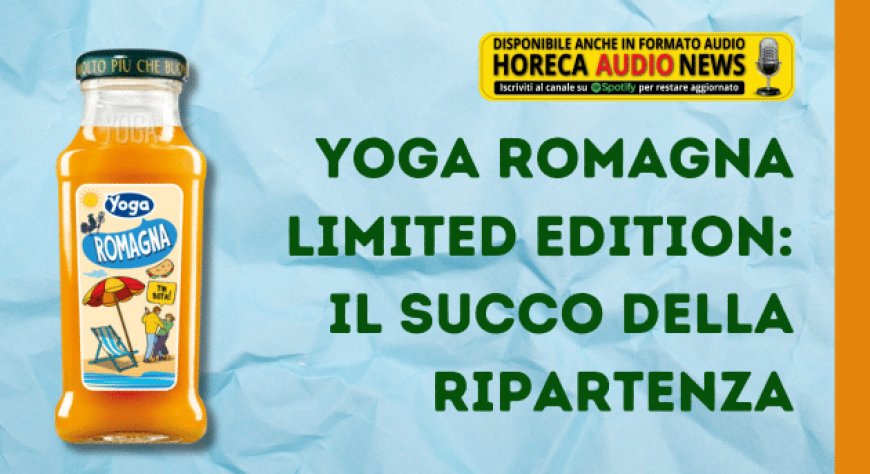Yoga Romagna Limited Edition: il succo della ripartenza