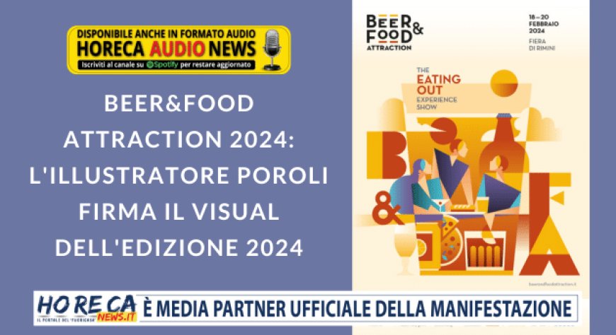 Beer&Food Attraction 2024: l'illustratore Poroli firma il visual dell'edizione 2024