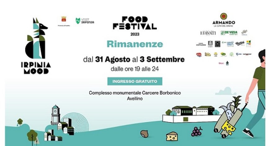 Dal 31 agosto al 2 settembre 2023 - Complesso Monumentale del Carcere Borbonico di Avellino - Irpinia Mood Food Festival