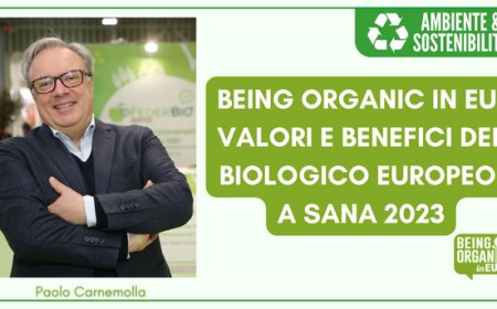 Being Organic in EU: valori e benefici del biologico europeo a SANA 2023