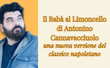 Il Babà al Limoncello di Antonino Cannavacciuolo: una nuova versione del classico napoletano