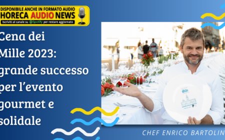 Cena dei Mille 2023: grande successo per l’evento gourmet e solidale