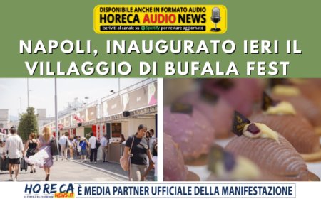Napoli, inaugurato ieri il Villaggio di Bufala Fest