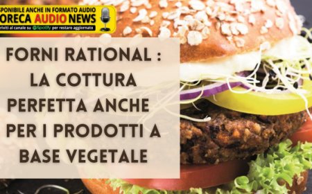 Forni RATIONAL : la cottura perfetta anche  per i prodotti a base vegetale