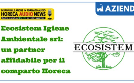 Ecosistem Igiene Ambientale srl: un partner affidabile per il comparto Horeca