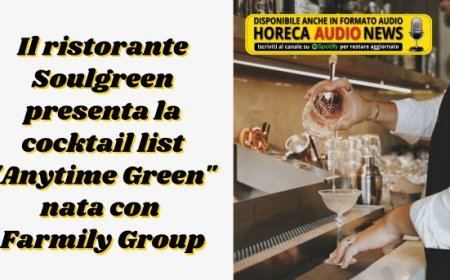 Il ristorante Soulgreen presenta la cocktail list "Anytime Green" nata con Farmily Group