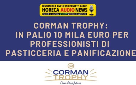 Corman Trophy: in palio 10 mila euro per professionisti di pasticceria e panificazione