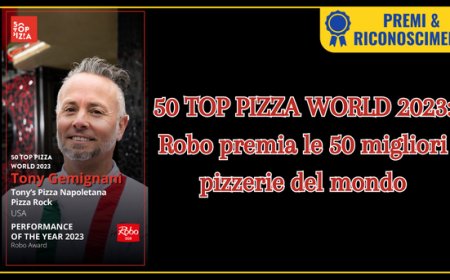 50 TOP PIZZA WORLD 2023: Robo premia le 50 migliori pizzerie del mondo