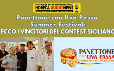 Panettone con Uva Passa Summer Festival: ecco i vincitori del contest siciliano