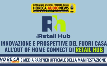 Innovazione e prospettive del fuori casa all'Out of Home Connect di Retail Hub