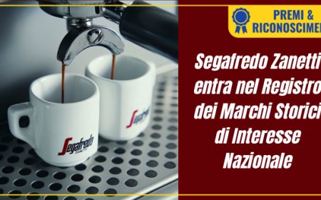 Segafredo Zanetti entra nel Registro dei Marchi Storici di Interesse Nazionale