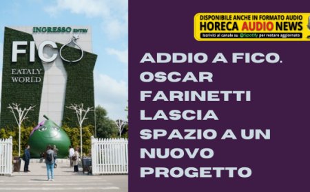 Addio a FICO. Oscar Farinetti lascia spazio a un nuovo progetto