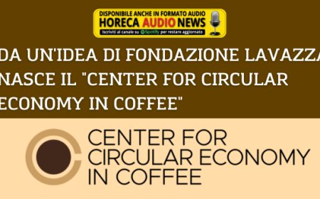 Da un'idea di Fondazione Lavazza nasce il "Center for Circular Economy in Coffee"
