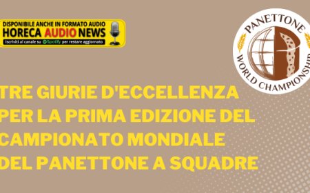 Tre giurie d'eccellenza per la prima edizione del Campionato Mondiale del Panettone a Squadre