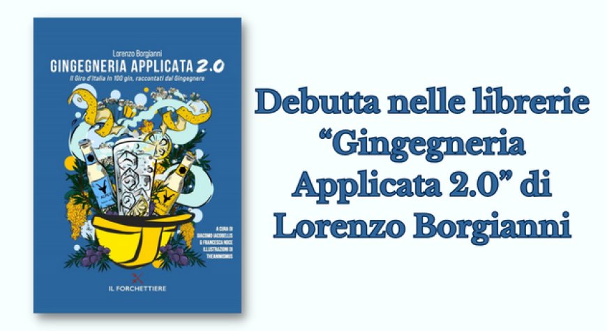 Debutta nelle librerie “Gingegneria Applicata 2.0” di Lorenzo Borgianni