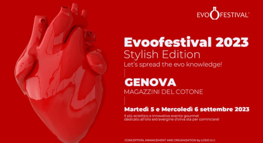 5 e 6 settembre 2023, EVOO FESTIVAL 2023 – Stylish Edition - Genova