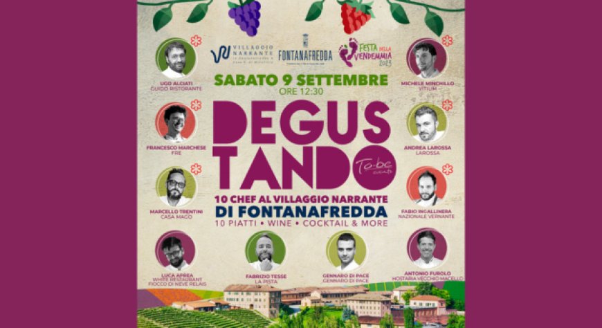 Chef Francesco Marchese tra i protagonisti della Festa della Vendemmia al Villaggio Narrante di Fontanafredda