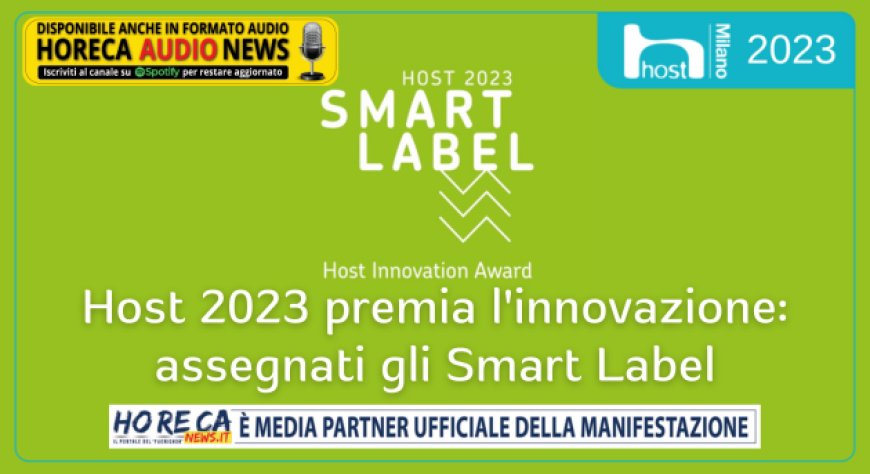 Host 2023 premia l'innovazione: assegnati gli Smart Label