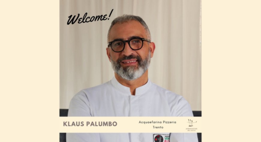 Klaus Palumbo di  Acquaefarina nuovo  Ambasciatore del Gusto
