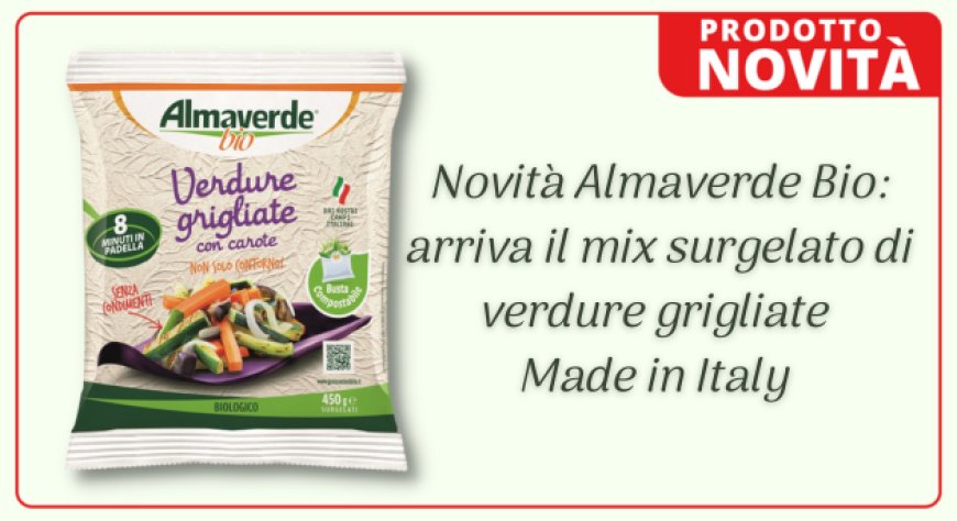 Novità Almaverde Bio: arriva il mix surgelato di verdure grigliate Made in Italy