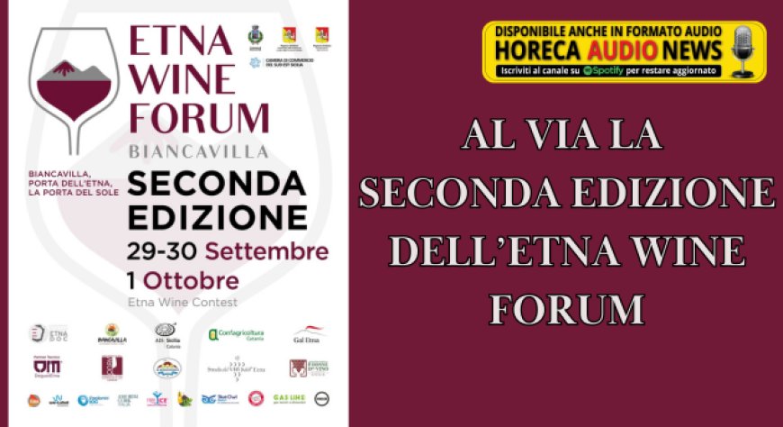 Al via la seconda edizione dell’Etna Wine Forum