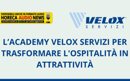 L’academy Velox Servizi per trasformare l'ospitalità in attrattività