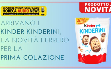Arrivano i Kinder Kinderini, la novità Ferrero per la prima colazione