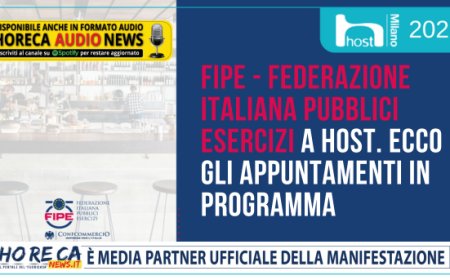 Fipe - Federazione Italiana Pubblici Esercizi a Host. Ecco gli appuntamenti in programma