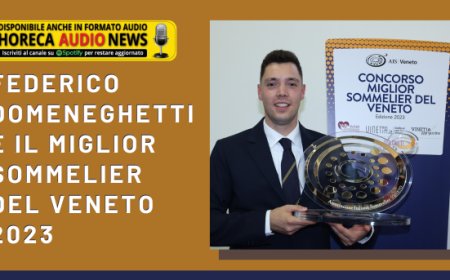 Federico Domeneghetti è il Miglior Sommelier del Veneto 2023