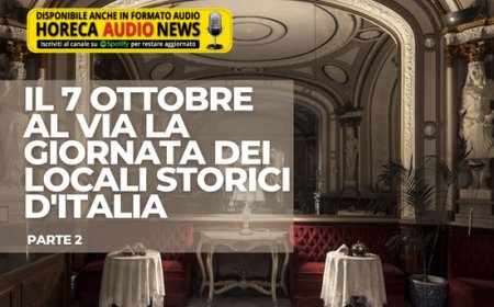 Il 7 ottobre al via la Giornata dei Locali Storici d'Italia - Parte 2