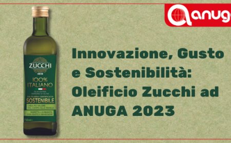 Innovazione, Gusto e Sostenibilità: Oleificio Zucchi ad ANUGA 2023