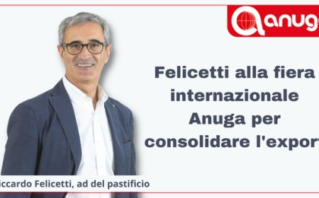 Felicetti alla fiera internazionale Anuga per consolidare l'export