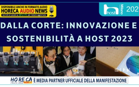 Dalla Corte: innovazione e sostenibilità a Host 2023