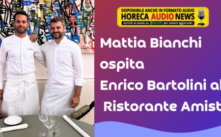 Mattia Bianchi ospita Enrico Bartolini al Ristorante Amistà