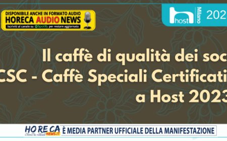 Il caffè di qualità dei soci CSC - Caffè Speciali Certificati a Host 2023