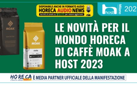 Le novità per il mondo Horeca di Caffè Moak a Host 2023