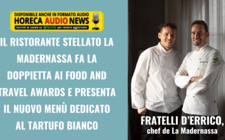 Il ristorante stellato La Madernassa fa la doppietta ai Food and Travel Awards e presenta il nuovo menù dedicato al tartufo bianco
