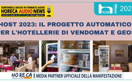 Host 2023: il progetto automatico per l'hotellerie di Vendomat e Geos