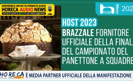 Host 2023. Brazzale fornitore ufficiale della finale del Campionato del Panettone a squadre