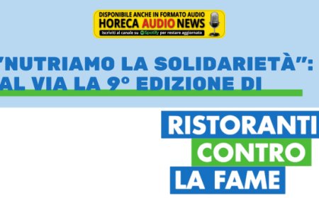 "Nutriamo la solidarietà": al via la 9° edizione di Ristoranti contro la fame