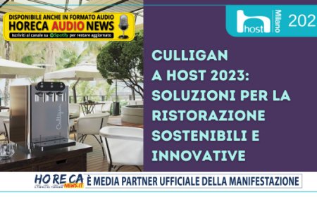 Culligan a Host 2023: soluzioni per la ristorazione sostenibili e innovative